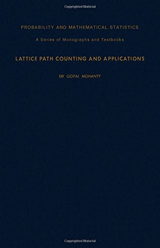 Lattice Path Counting and Applications (Probability & Mathematical Statistics Monograph)