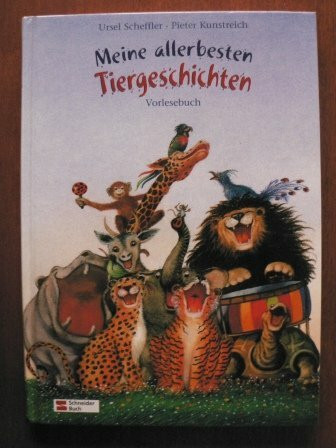 Meine allerbesten Tiergeschichten