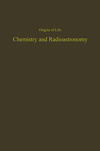 Proceedings of the Fourth Conference on Origins of Life: Chemistry and Radioastronomy