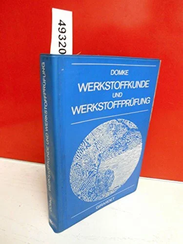 Werkstoffkunde und Werkstoffprüfung.