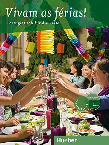 Vivam as férias!: Portugiesisch für die Reise / Buch mit Audio-CD: Portugiesisch für den Urlaub