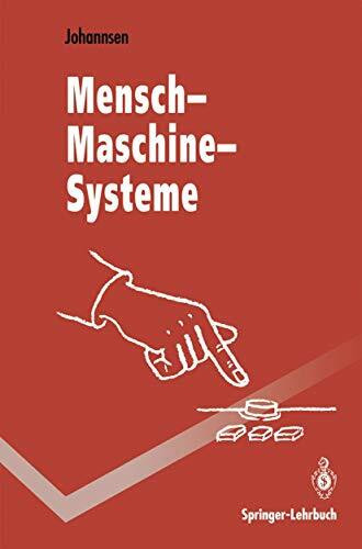 Mensch-Maschine-Systeme (Springer-Lehrbuch)