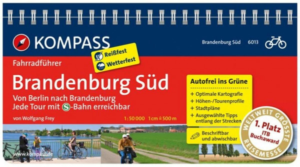 KOMPASS Fahrradführer Brandenburg Süd, Von Berlin nach Brandenburg: Fahrradführer mit Routenkarten im optimalen Maßstab.