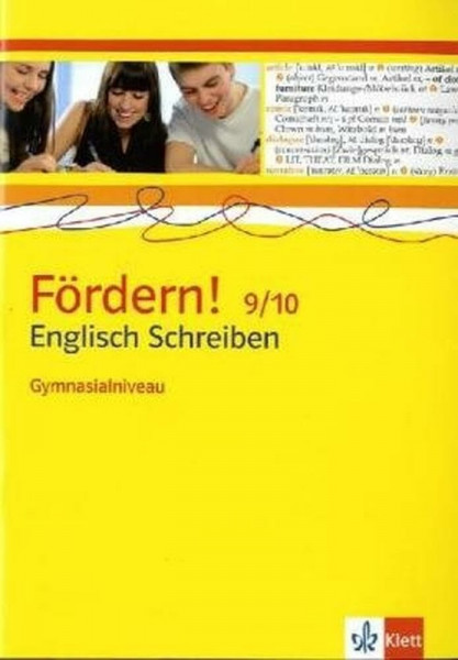 Fördern! 9/10 Schreiben: Kopiervorlagen, Englisch Schreiben Gymnasialniveau Klassen 9/10