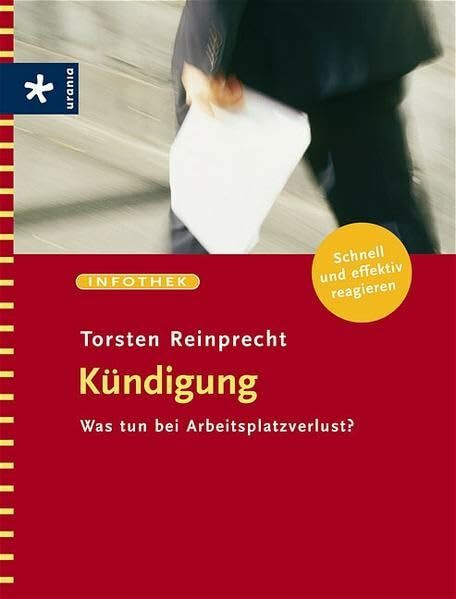 Kündigung: Was tun bei Arbeitsplatzverlust?