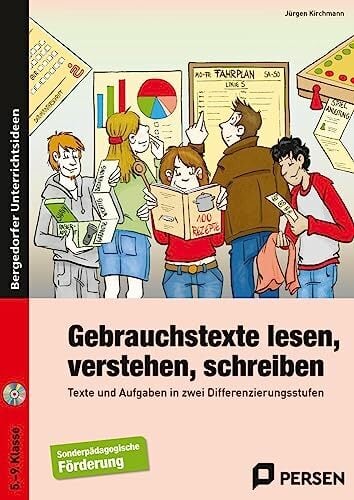 Gebrauchstexte lesen, verstehen, schreiben: Texte und Aufgaben in zwei Differenzierungsstufen für Schüler mit sonderpädagogischem Förderbedarf (5. bis 9.... Gebrauchstexte lesen, verstehen, schreiben: Texte und Aufgaben in zwei Differenzierungsstufen für Schüler mit sonderpädagogischem Förderbedarf (5. bis 9. Klasse)