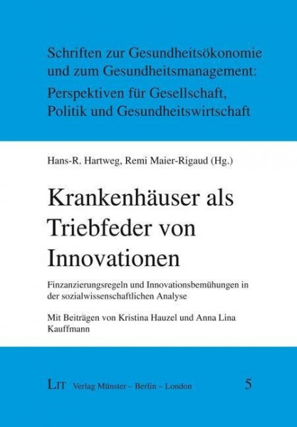 Krankenhäuser als Triebfeder von Innovationen