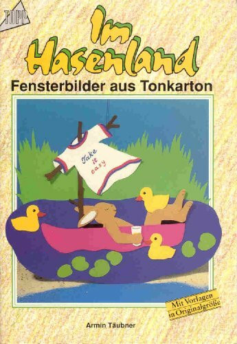 Im Hasenland. Fensterbilder aus Tonkarton.