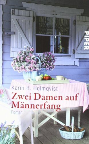 Zwei Damen auf Männerfang: Roman (Piper Taschenbuch, Band 25474)