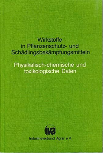 Wirkstoffe in Pflanzenschutzmitteln und Schädlingsbekämpfungsmitteln
