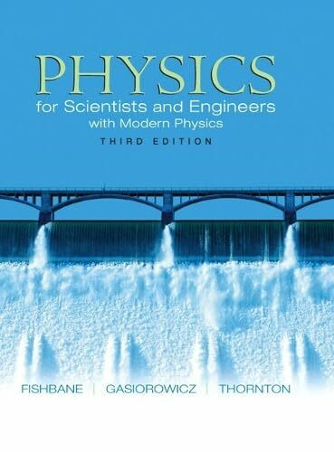 Physics for Scientists and Engineers, Extended Version (Ch. 1-45): United States Edition