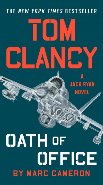 Tom Clancy Oath of Office (A Jack Ryan Novel, Band 18)