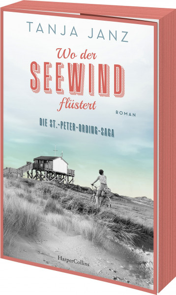 Wo der Seewind flüstert. Die St.-Peter-Ording-Saga: Roman | Gefühlvolle Geschichte über Heimat, Sehnsucht und Liebe: Der Auftakt der großen Nordfriesland-Familiensaga der SPIEGEL-Bestseller-Autorin
