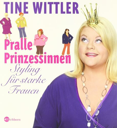 Eichborn Pralle Prinzessinnen, Styling Für Starke Frauen