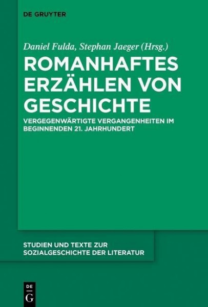 Romanhaftes Erzählen von Geschichte