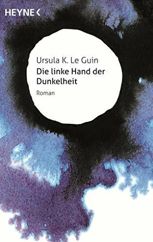 Die linke Hand der Dunkelheit: Roman