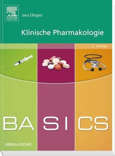 BASICS Klinische Pharmakologie BASICS Klinische Pharmakologie
