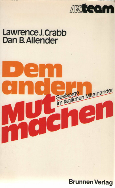 Dem andern Mut machen.