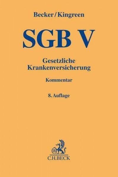 SGB V: Gesetzliche Krankenversicherung (Gelbe Erläuterungsbücher)