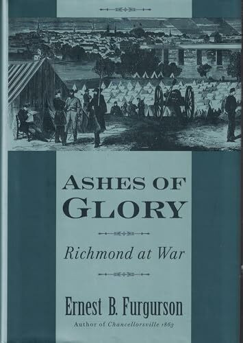 Ashes of Glory: Richmond at War