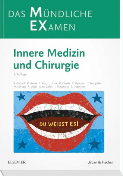 MEX Das Mündliche Examen: Innere Medizin und Chirurgie (MEX - Mündliches EXamen)