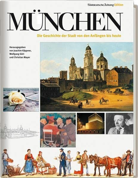 München - Die Geschichte der Stadt