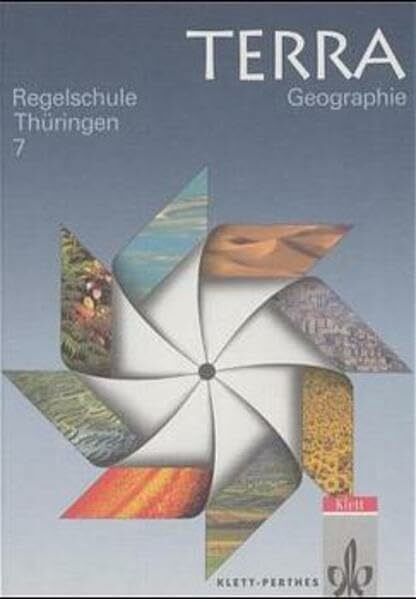 TERRA Geographie für Thüringen - Ausgabe für Regelschulen (Neubearbeitung): TERRA Geographie, Ausgabe Thüringen, 7. Schuljahr: 7. Schuljahr Schülerband