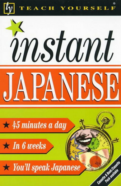 Instant Japanese (Teach Yourself)