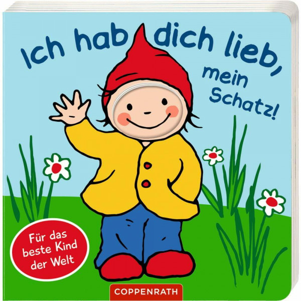 Ich hab dich lieb, mein Schatz!: Für das beste Kind der Welt