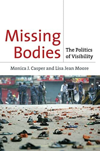 Missing Bodies: The Politics of Visibility (Biopolitics: Medicine, Technoscience, and Health in the 21st Century)