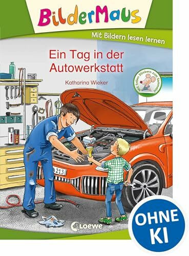 Bildermaus - Ein Tag in der Autowerkstatt: Mit Bildern lesen lernen - Ideal für die Vorschule und Leseanfänger ab 5 Jahre