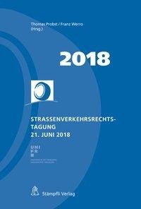 Strassenverkehrsrechtstagung 21. Juni 2018