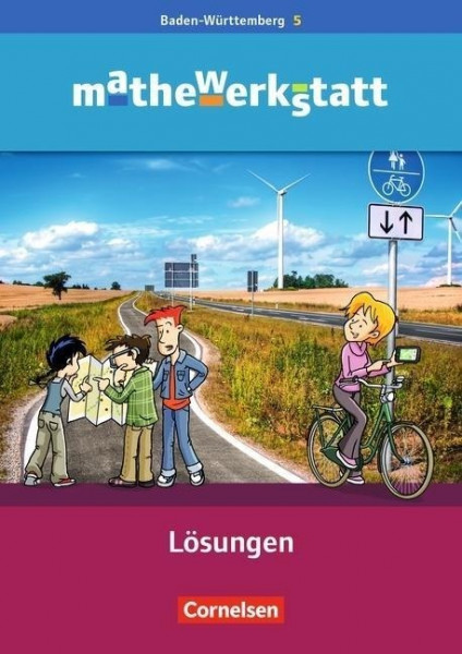 mathewerkstatt - Mittlerer Schulabschluss Band 5 - Baden-Württemberg - Lösungsheft zum Schülerbuch