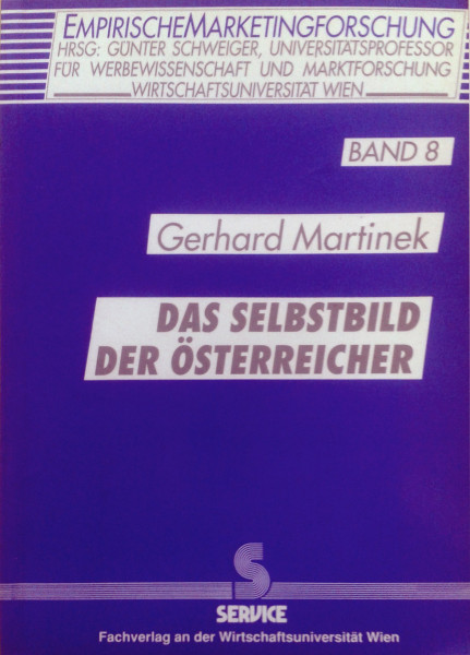 Das Selbstbild der Österreicher. Eine Studie zur verbalen und nonverbalen Imagemessung
