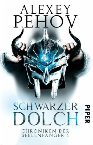 Schwarzer Dolch (Chroniken der Seelenfänger 1): Chroniken der Seelenfänger 1