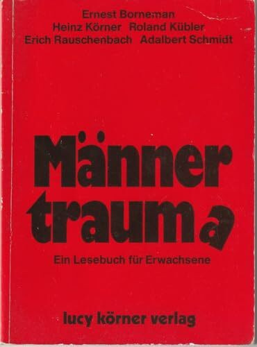 Männertraum(a): Ein Lesebuch für Erwachsene