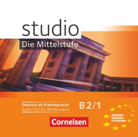 studio d: Die Mittelstufe B2/1 Audio-CDs