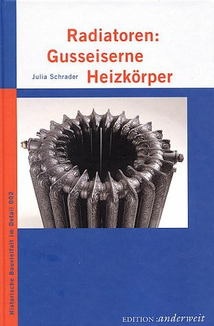 Radiatoren: Gusseiserne Heizkörper