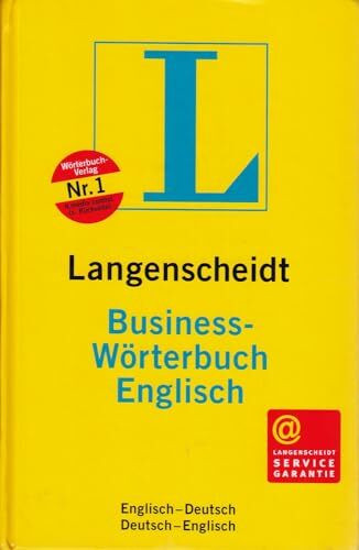 Langenscheidt Business-Wörterbuch Englisch: Englisch-Deutsch /Deutsch-Englisch