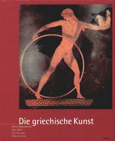 Ars Antiqua. Serie VI. Grosse Epochen der Weltkunst: Die griechische Kunst