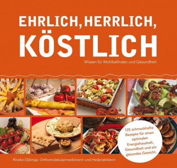 EHRLICH, HERRLICH, KÖSTLICH: Wissen für Wohlbefinden und Gesundheit