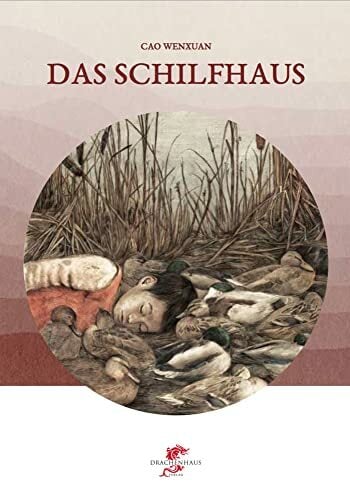 Das Schilfhaus (Literatur aus und über China) Das Schilfhaus (Literatur aus und über China)