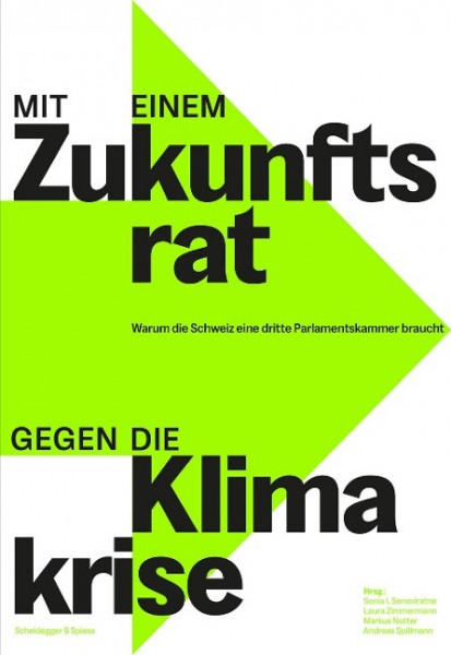 Mit einem Zukunftsrat gegen die Klimakrise