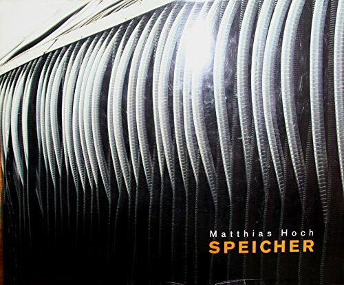 Matthias Hoch: Speicher