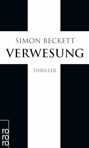 Verwesung: Thriller | Band 4 der David-Hunter-Reihe