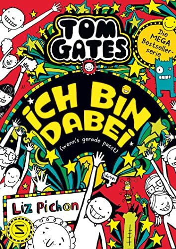 Tom Gates - Ich bin dabei (wenn's gerade passt): Die Bestsellerreihe aus England | Cooler Comicroman ab 10 Jahren | SPIEGEL-Bestsellerautorin (Tom Gates / Comic Roman, Band 20)