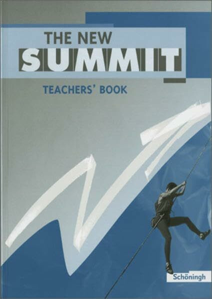 The New Summit - Ausgabe 2002: Teacher's Book