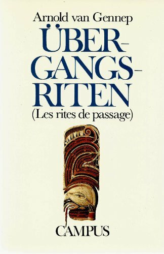 Übergangsriten (Les rites de passage)