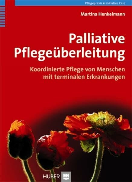 Palliative Pflegeüberleitung: Koordinierte Pflege von Menschen mit terminalen Erkrankungen