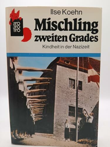 Mischling zweiten Grades: Kindheit in der Nazizeit